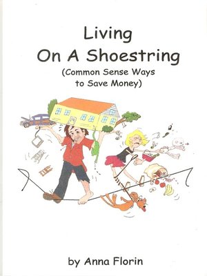 cover image of Living On a Shoestring (Common Sense Ways to Save Money)